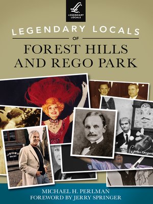 cover image of Legendary Locals of Forest Hills and Rego Park